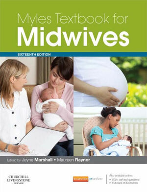 Myles Textbook for Midwives by Jayne E. Marshall, Maureen D. Raynor