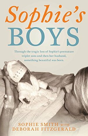 Sophie's Boys by Sophie Smith, Deborah Fitzgerald