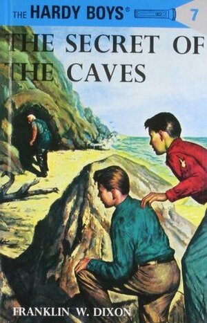 The Secret of the Caves by Franklin W. Dixon