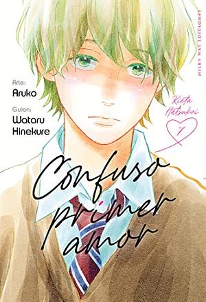 Confuso primer amor, Vol. 7 by Aruko, Wataru Hinekure, Wataru Hinekure