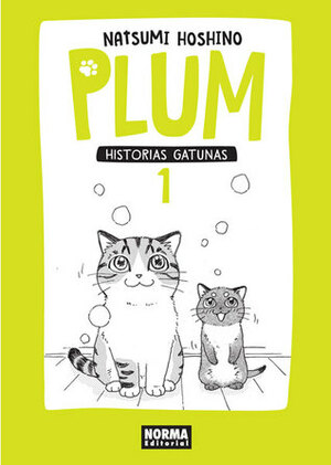 Plum. Historias Gatunas by Natsumi Hoshino