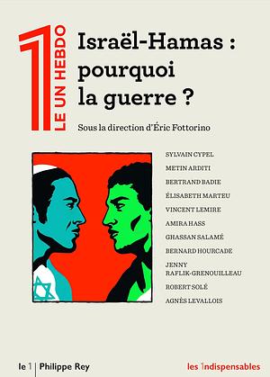 Israël-Hamas : pourquoi la guerre ?  by 