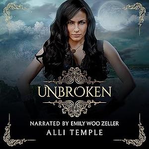 Unbroken by Alli Temple