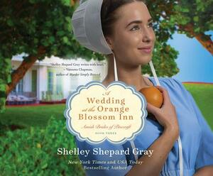 A Wedding at the Orange Blossom Inn by Shelley Shepard Gray