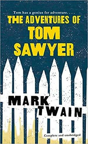 The Adventures of Tom Sawyer by Mark Twain