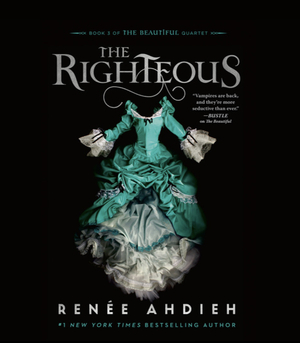 The Righteous by Renée Ahdieh