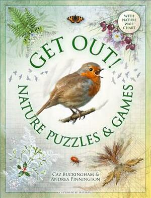 Get Out: Nature Activity Book by Andrea Pinnington, Caz Buckingham