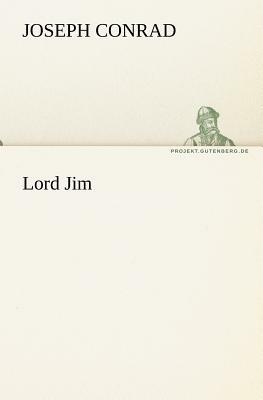 Lord Jim by Joseph Conrad