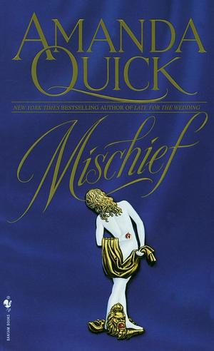 Mischief: A Novel by Amanda Quick