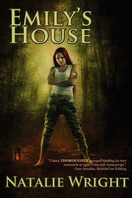 Emily's House: Book 1 of the Akasha Chronicles by Natalie Wright