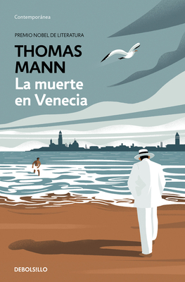 La Muerte En Venecia / Death in Venice by Thomas Mann