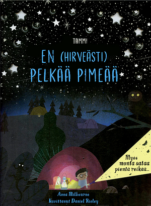 En (hirveästi) pelkää pimeää by Anna Milbourne