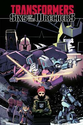 Transformers: Sins of the Wreckers by Nick Roche