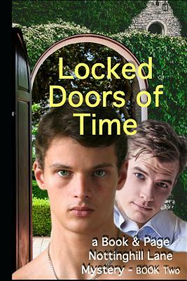 Locked Doors of Time: A Book & Page, Nottinghill Lane Mystery - Book 2 by Guy Veryzer