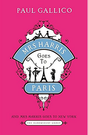 Mrs Harris Goes to Paris and Mrs Harris Goes to New York by Paul Gallico