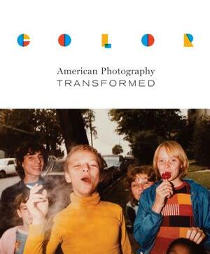 Color: American Photography Transformed by John Rohrbach