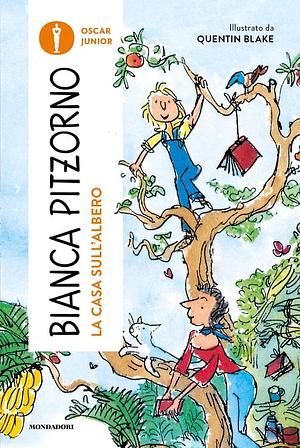 La casa sull'albero by Bianca Pitzorno, Quentin Blake