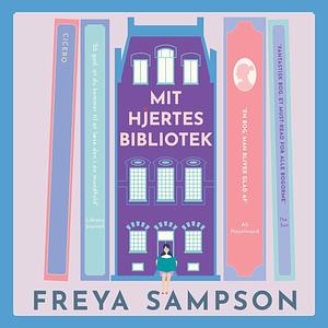 Mit hjertes bibliotek by Freya Sampson