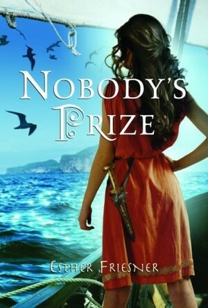 Nobody's Prize by Esther M. Friesner