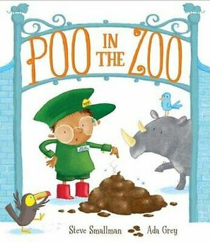 Poo In The Zoo by Steve Smallman