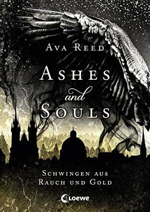 Schwingen aus Rauch und Gold (Ashes and Souls #1) by Ava Reed