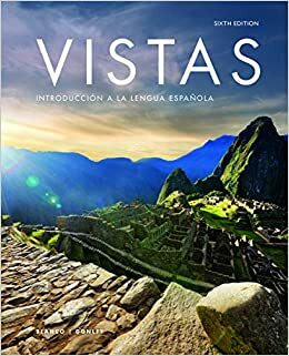 Vistas: Introducción a la lengua española with Supersite & Online Student Activities Manual by José A. Blanco, Philip Redwine Donley