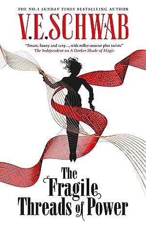 The Fragile Threads of Power (Signed Edition) by V.E. Schwab