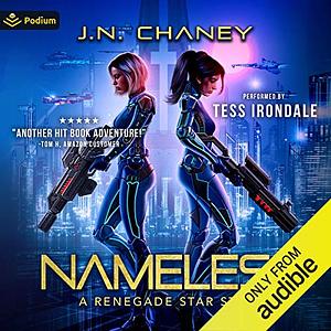 Nameless: A Renegade Star Story by J.N. Chaney