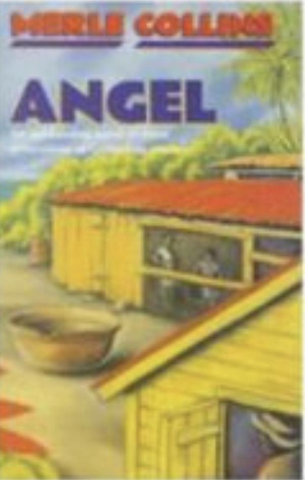 Angel: A Novel by Merle Collins | The StoryGraph