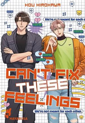 Can't Fix These Feelings by Kou Hirokawa