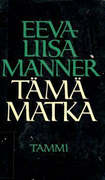 Tämä matka by Eeva-Liisa Manner