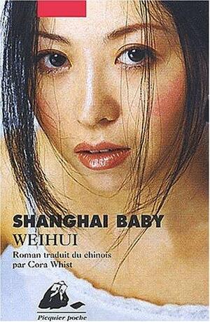 Shangai Baby by Wei Hui