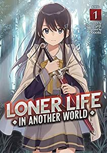Loner Life in Another World, Vol. 1 by Shoji Goji