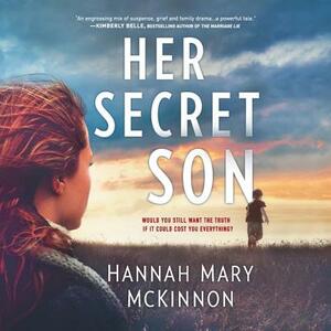 Her Secret Son by Hannah Mary McKinnon