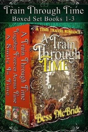 Train Through Time Books 1-3 by Bess McBride