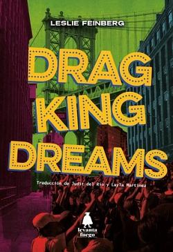 Drag King Dreams by Leslie Feinberg