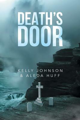 Death's Door by Kelly Johnson