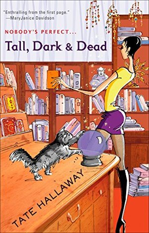 Tall, Dark  &  Dead by Tate Hallaway