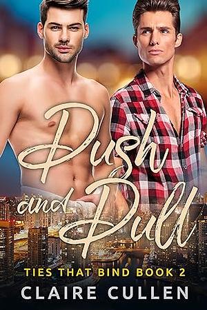 Push and Pull by Claire Cullen