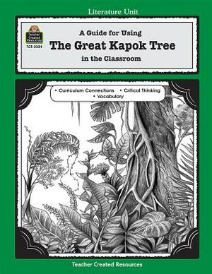 The Great Kapok Tree: A Tale of the Amazon Rain Forest by Lynne Cherry