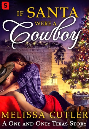 If Santa Were a Cowboy by Melissa Cutler