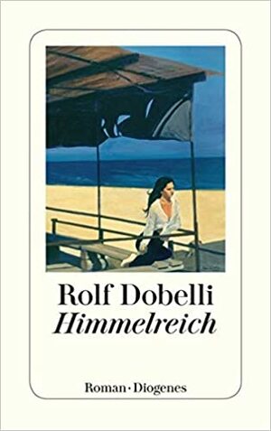 Himmelreich by Rolf Dobelli