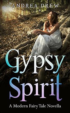 Gypsy Spirit by Andrea Drew