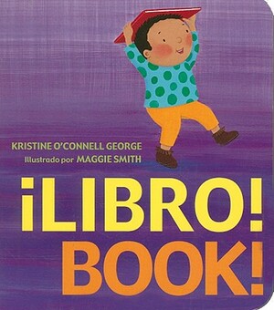 ?libro! / Book! by Kristine O'Connell George