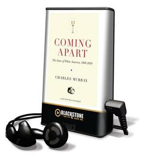 Coming Apart by Charles Murray