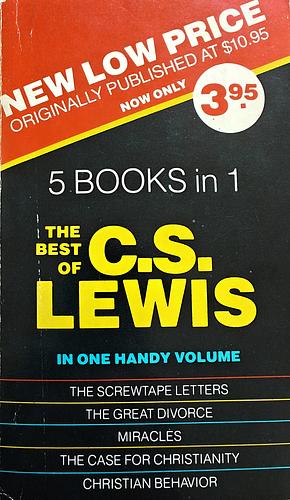 The Best of C.S. Lewis by C.S. Lewis