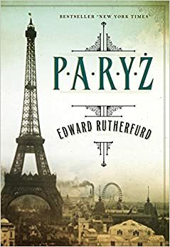 Paryż by Edward Rutherfurd