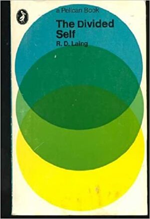 The Divided Self by R.D. Laing