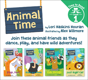 Animal Time Set #1 (Animal Time: Time to Read, Level 1) by Lori Haskins Houran