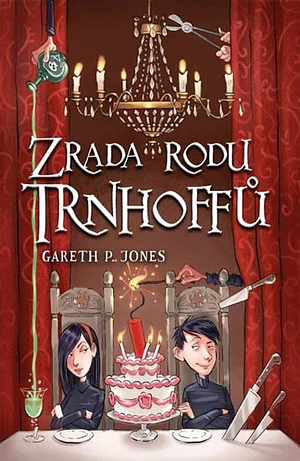 Zrada rodu Trnhoffů by Gareth P. Jones, Jana Hejná